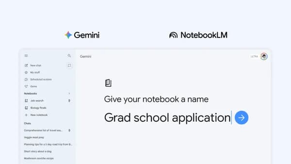 Try notebooks in Gemini to easily keep track of projects